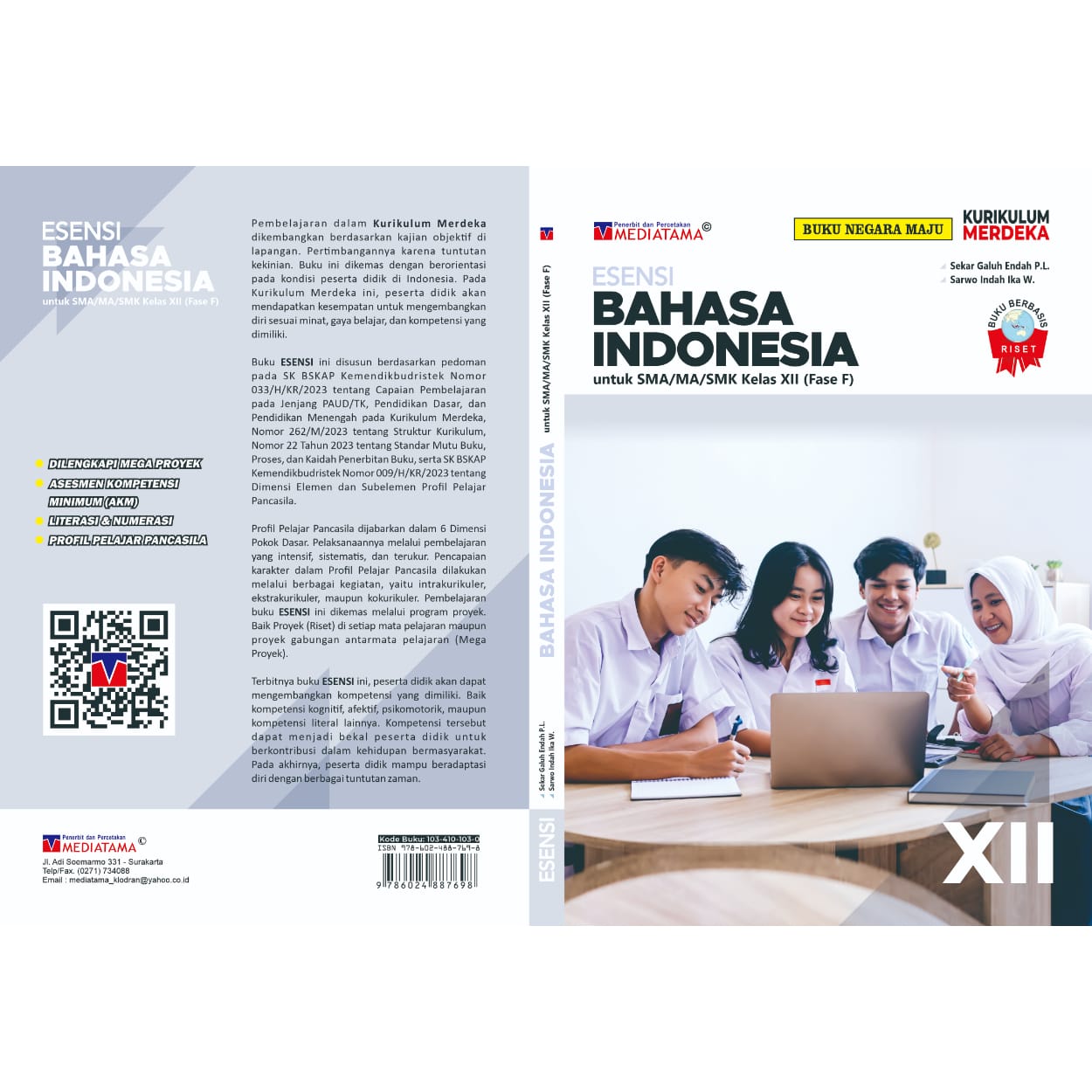 ESENSI BAHASA INDONESIA : Untuk SMA/ MA Kelas XII (Fase F)