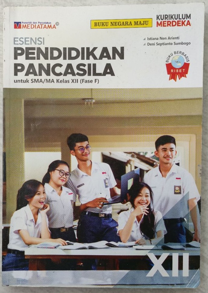 ESENSI PENDIDIKAN PANCASILA :Untuk SMA/MA/SMK Kelas XII (Fase F)